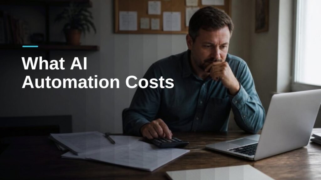 Small business owner with a calculator and laptop working out AI automation cost
